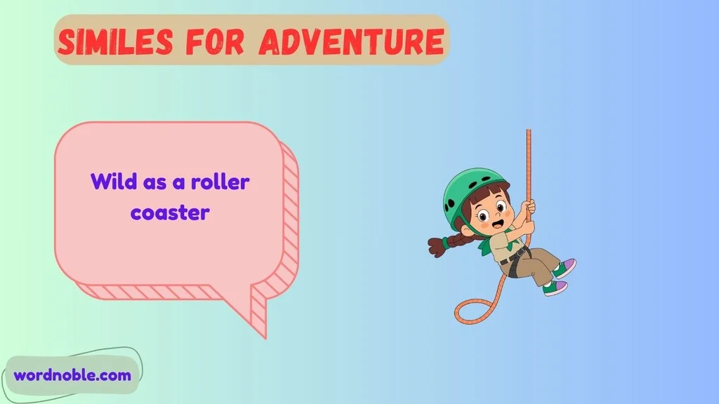 Slang Similes For Adventure