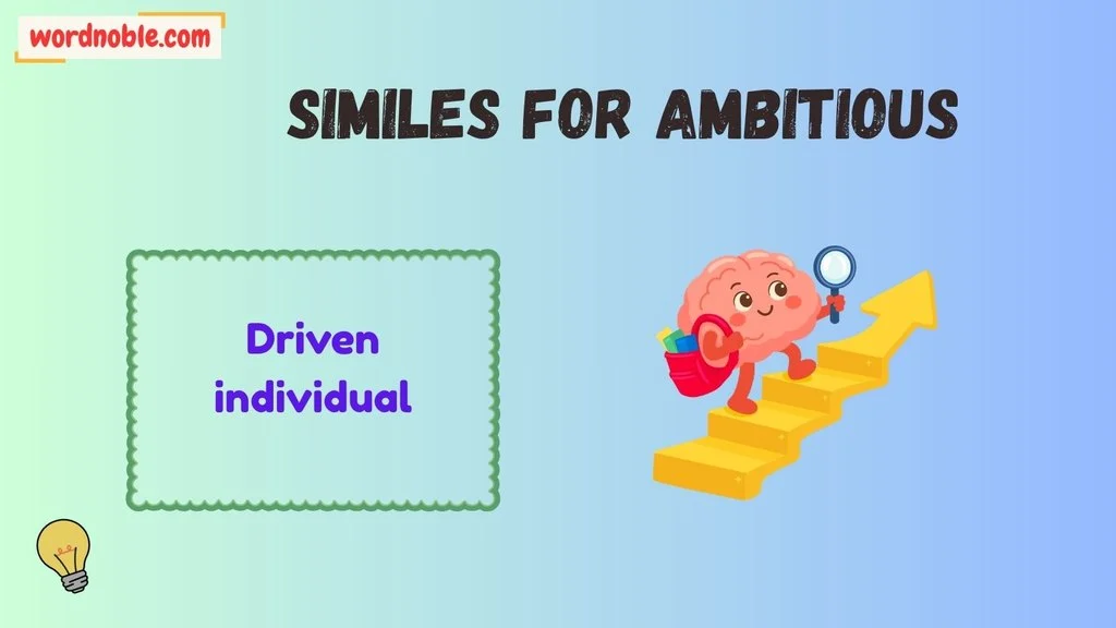 Another Word For Ambitious Person