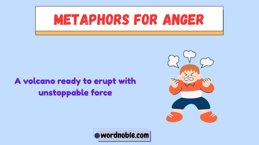 Best Metaphors for Anger