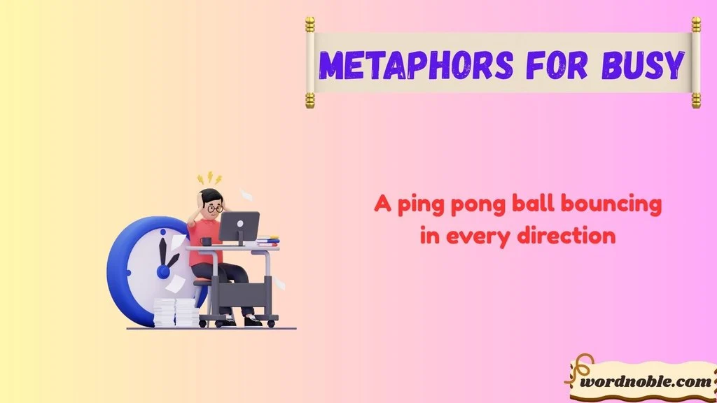 Funny Metaphors For Busy
