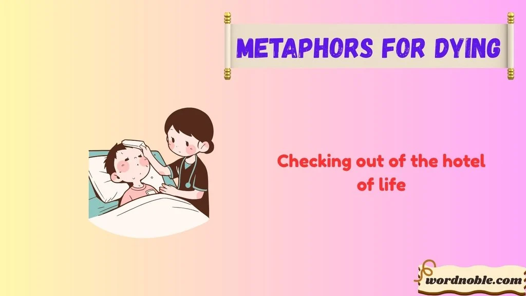 Funny Metaphors For Dying