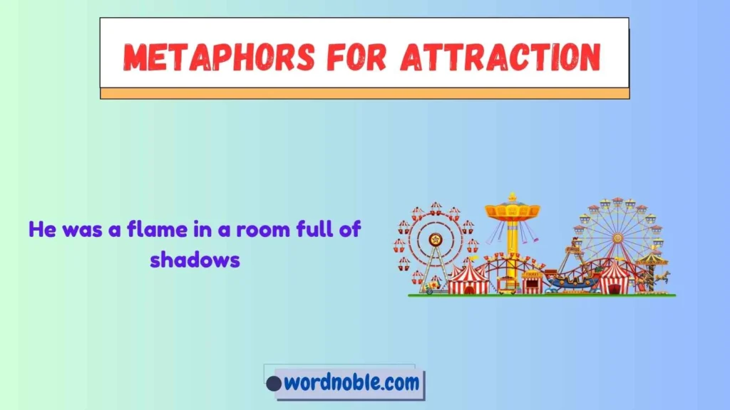 How Metaphors for Attraction Work