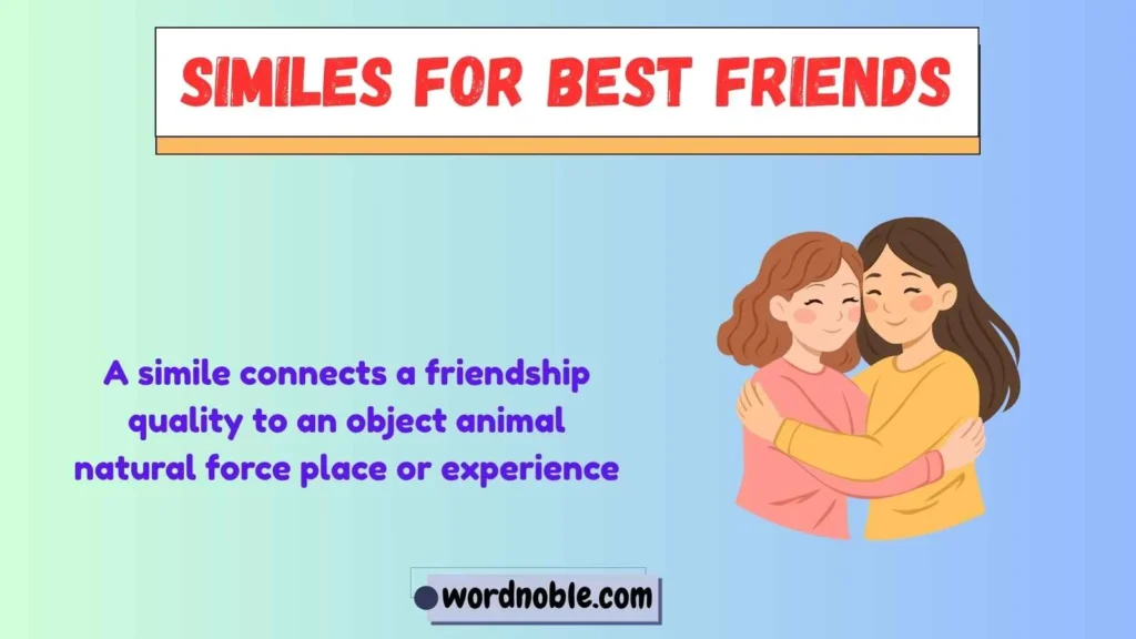 How Similes for Best Friends Work