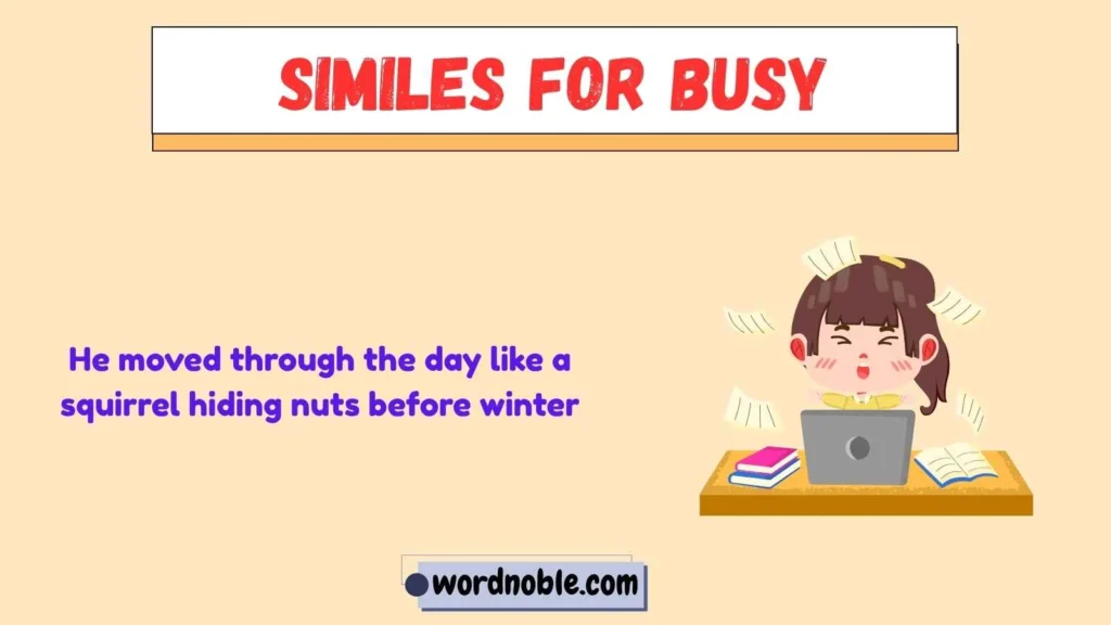 How Similes for Busy Work
