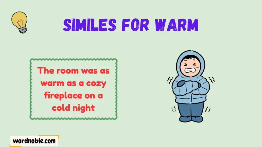 How Similes for Warm Work