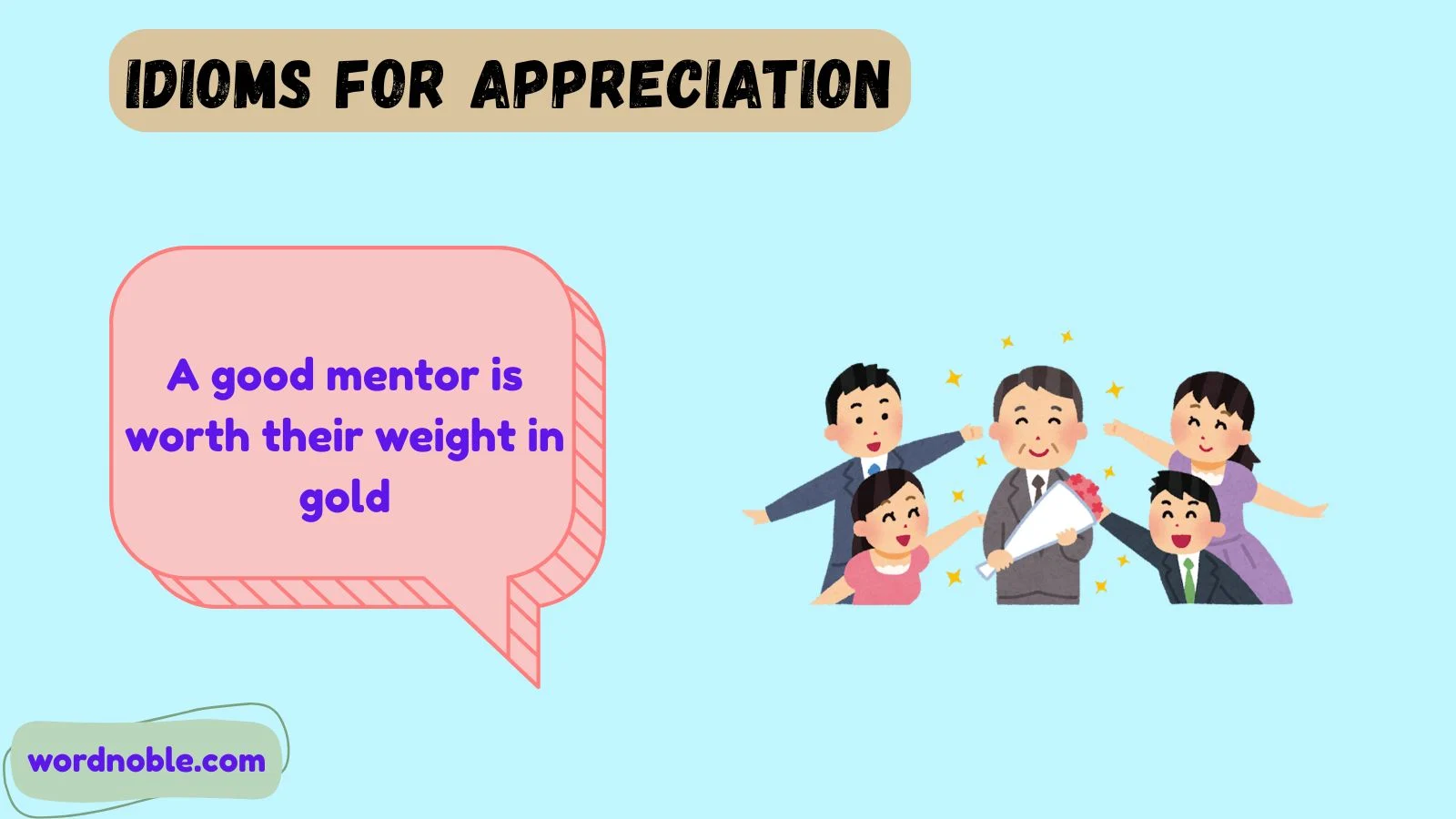 idioms for appreciation