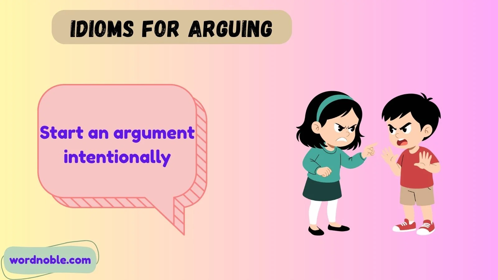 idioms for arguing