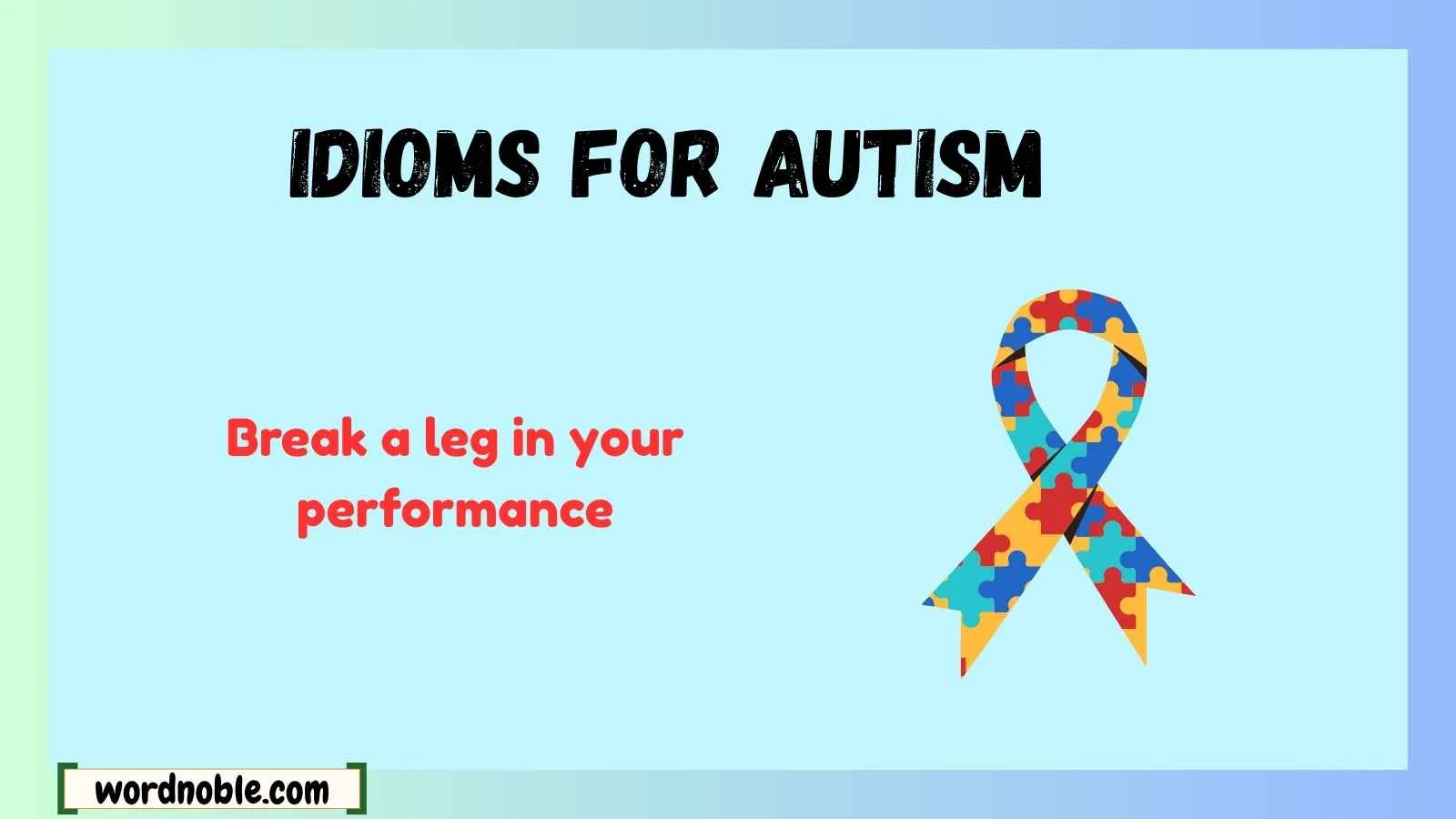 idioms for autism