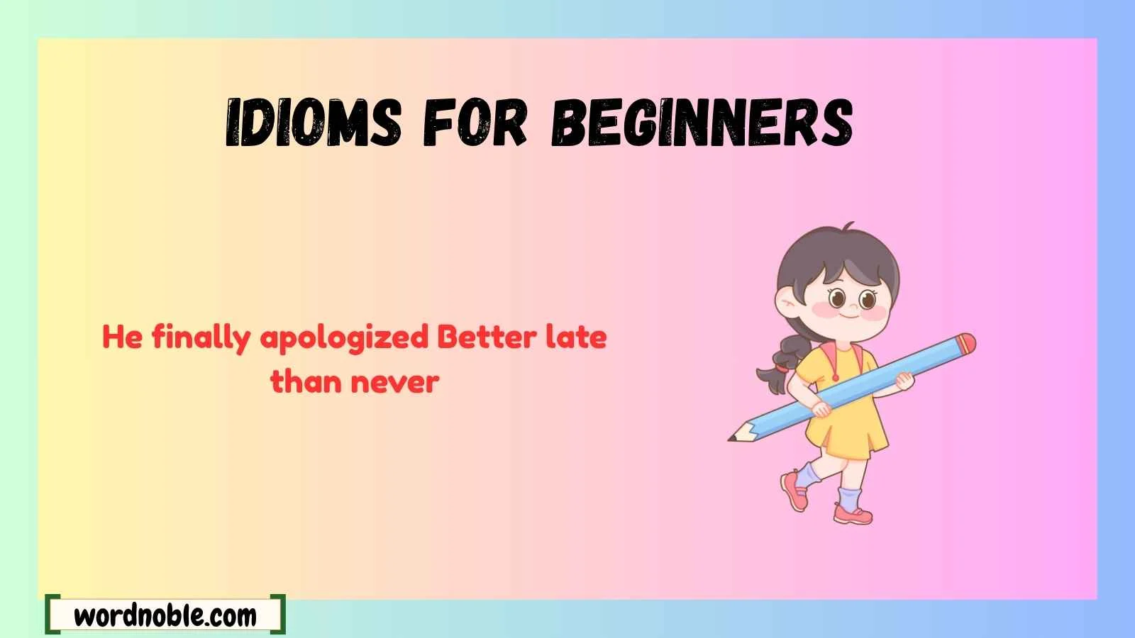 idioms for beginners