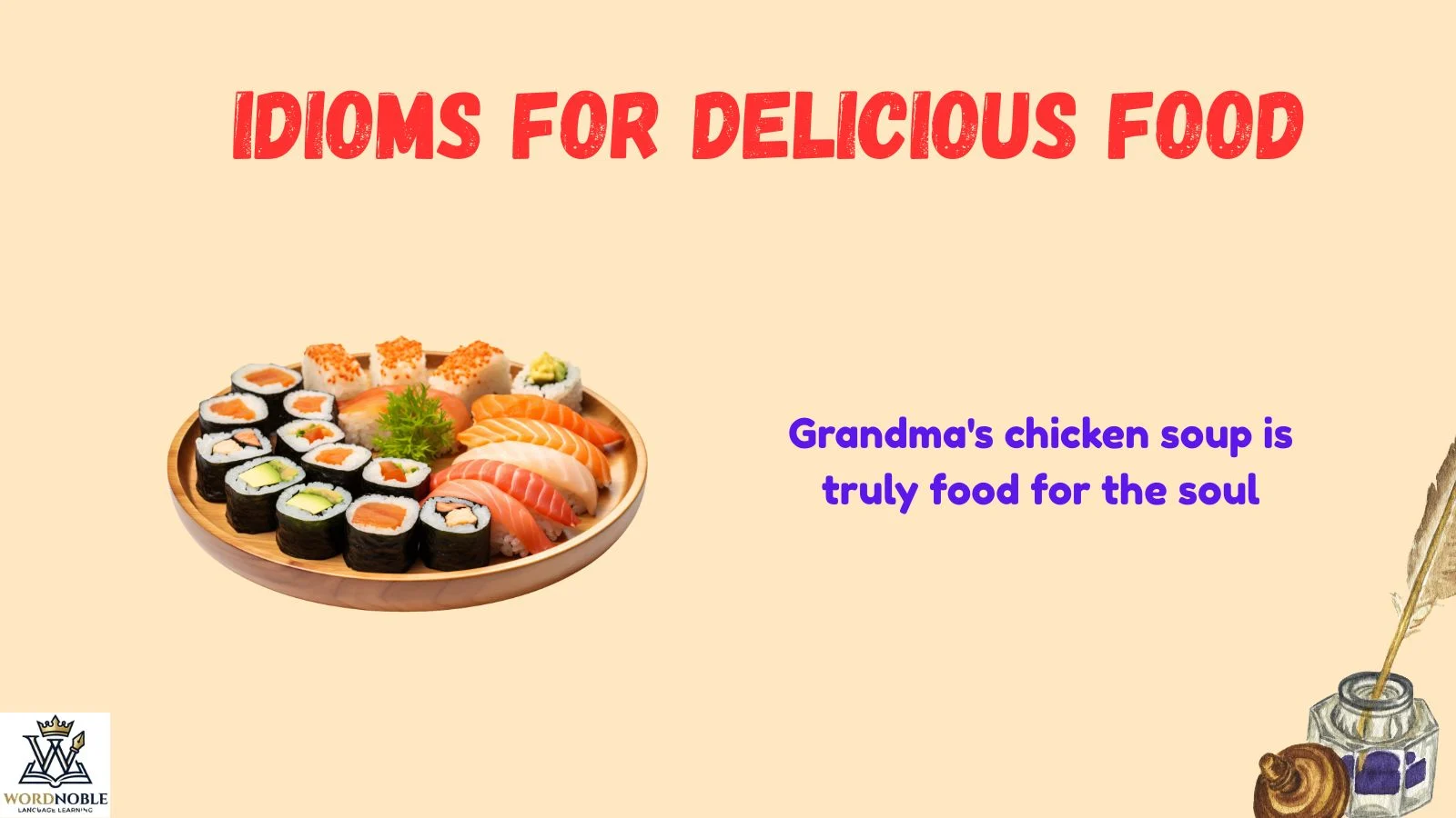 idioms for delicious food
