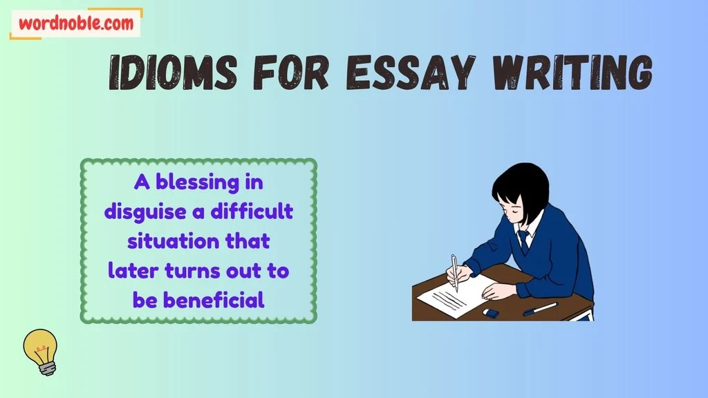 Idioms For Essay Writing in English