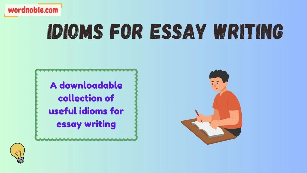 Idioms for Essay Writing PDF