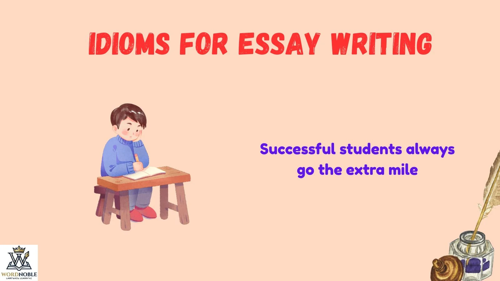 idioms for essay writing