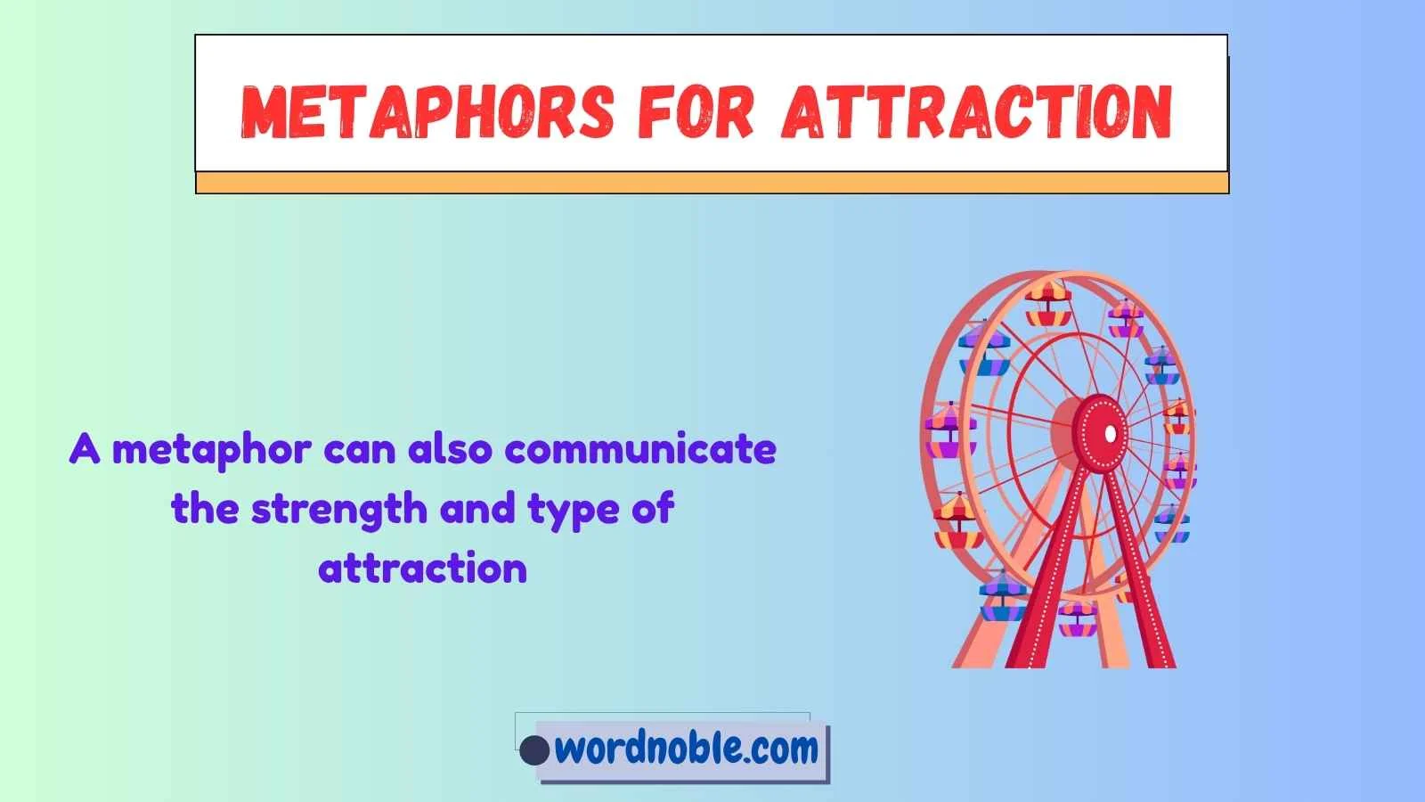 metaphors for attraction