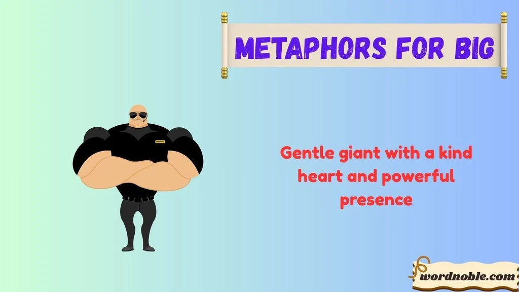 Metaphors for Big Person