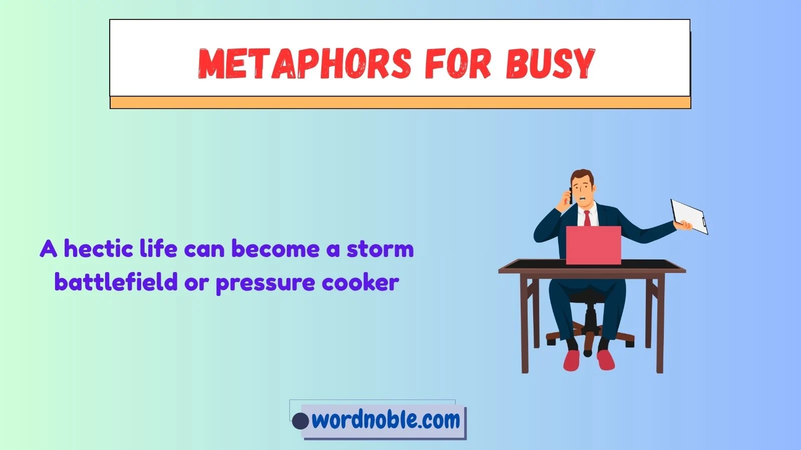 metaphors for busy