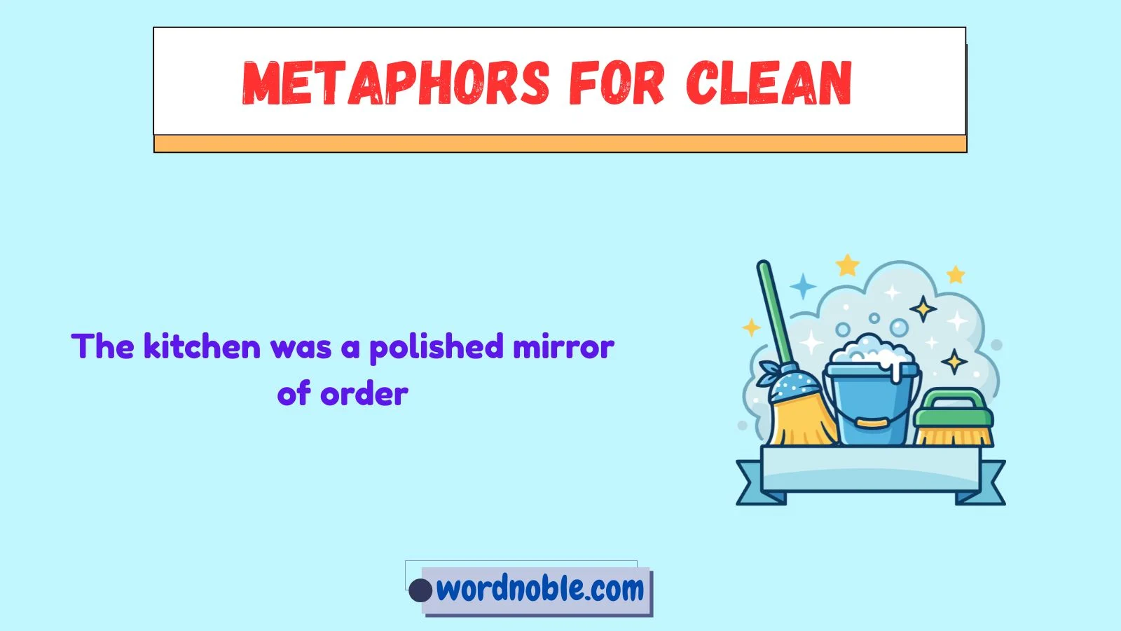 metaphors for clean