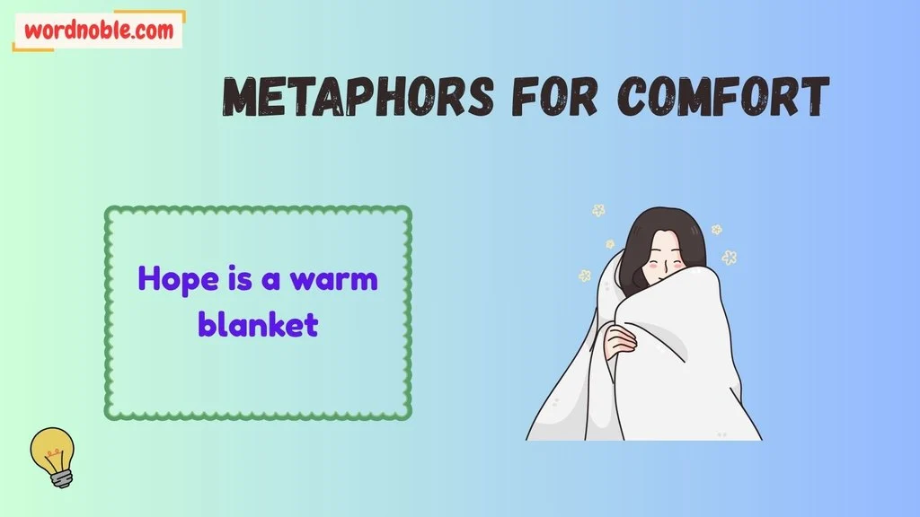 Short Metaphors For Comfort
