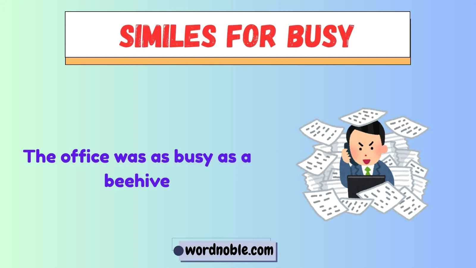 similes for busy