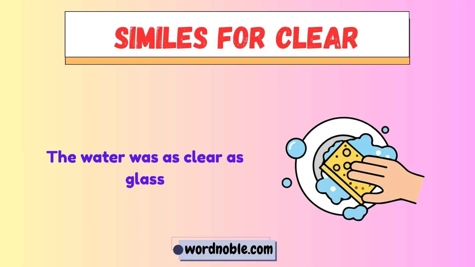 similes for clear
