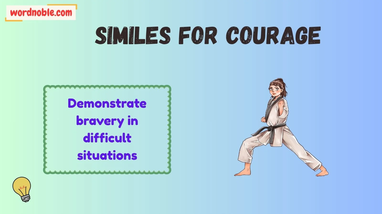 To Show Courage Synonyms