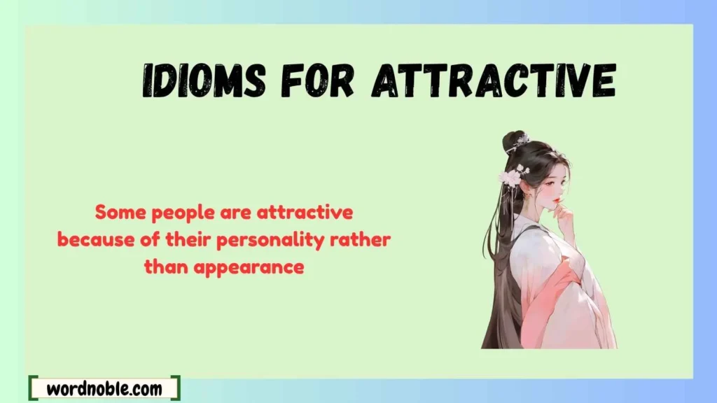Types of Idioms for Attractive