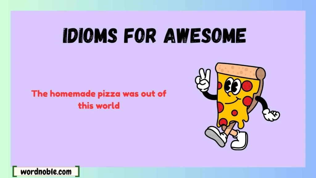 Types of Idioms for Awesome