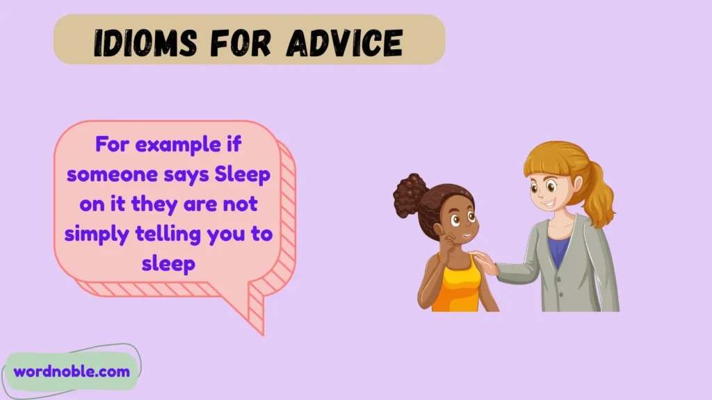 Understanding Advice Idioms in Depth