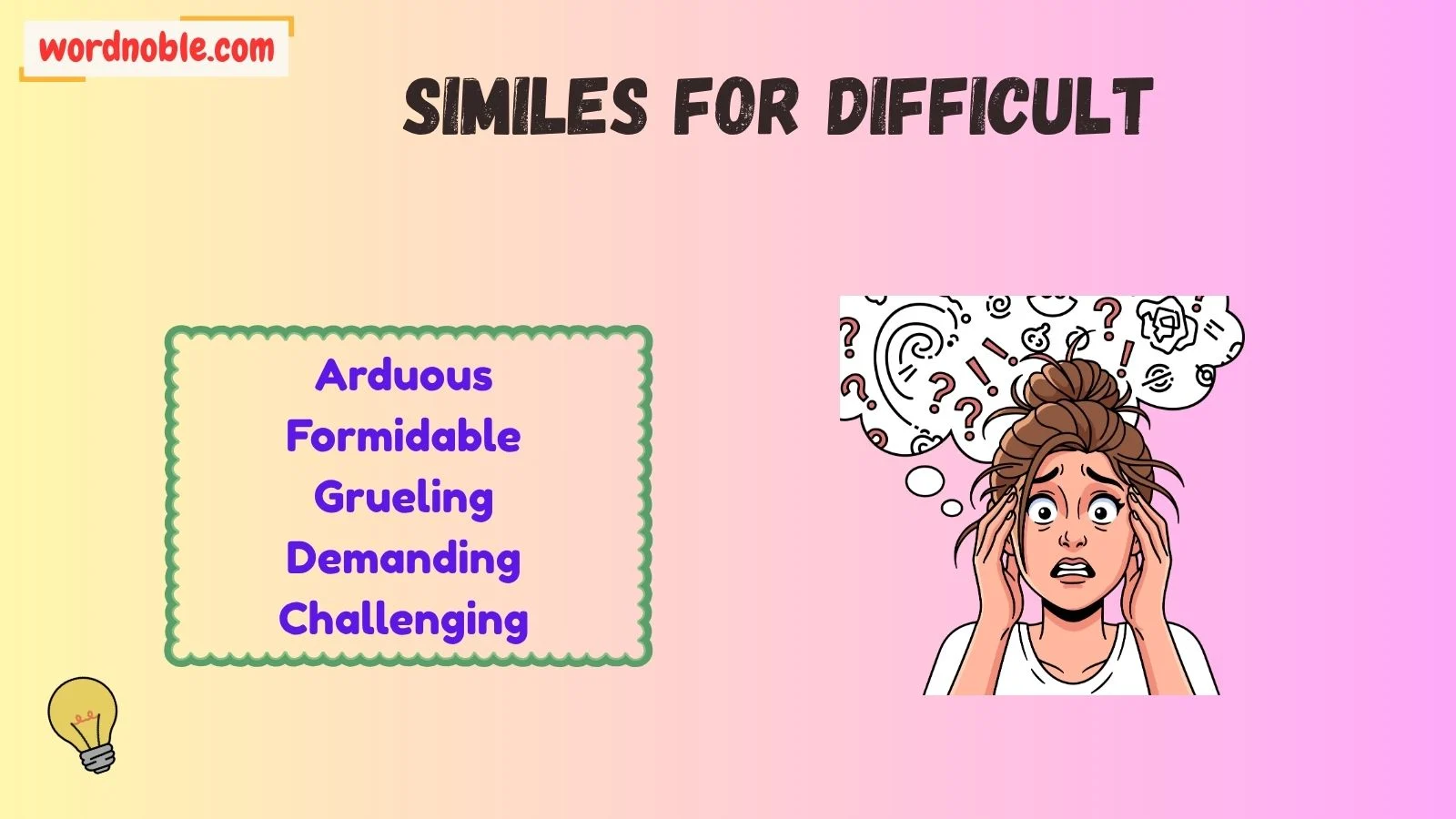 Very Difficult Synonyms Formal