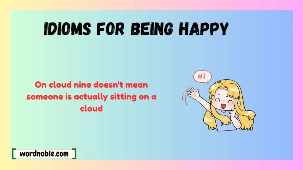 What Are Idioms for Being Happy?