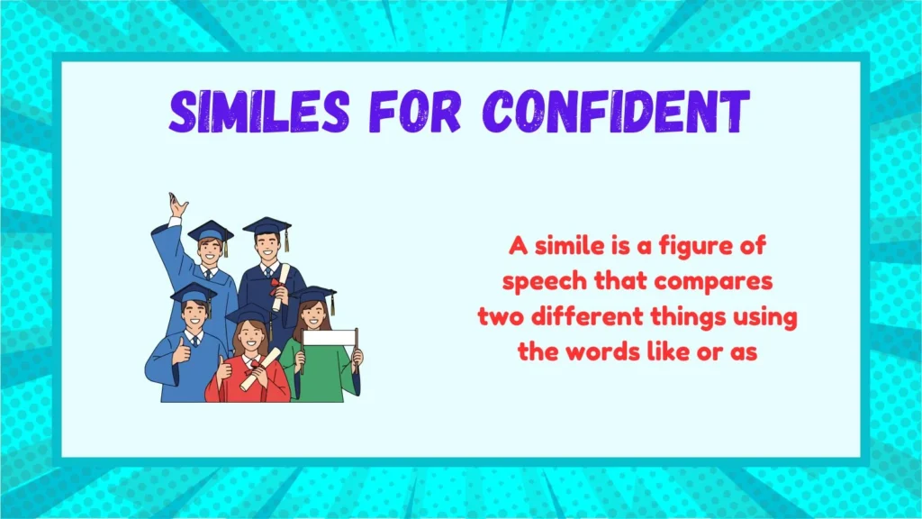 What Are Similes for Confident?