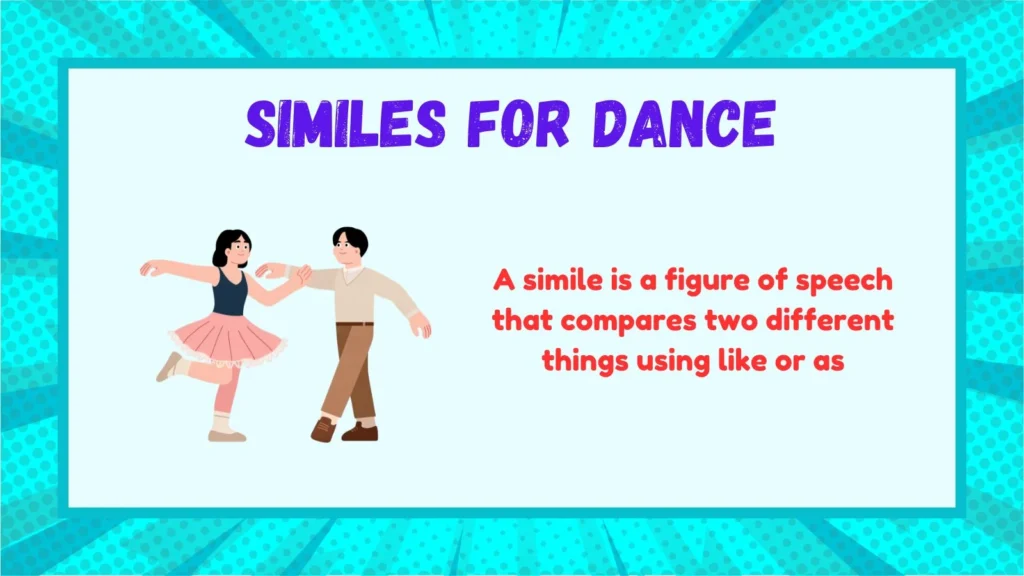 What Are Similes for Dance?