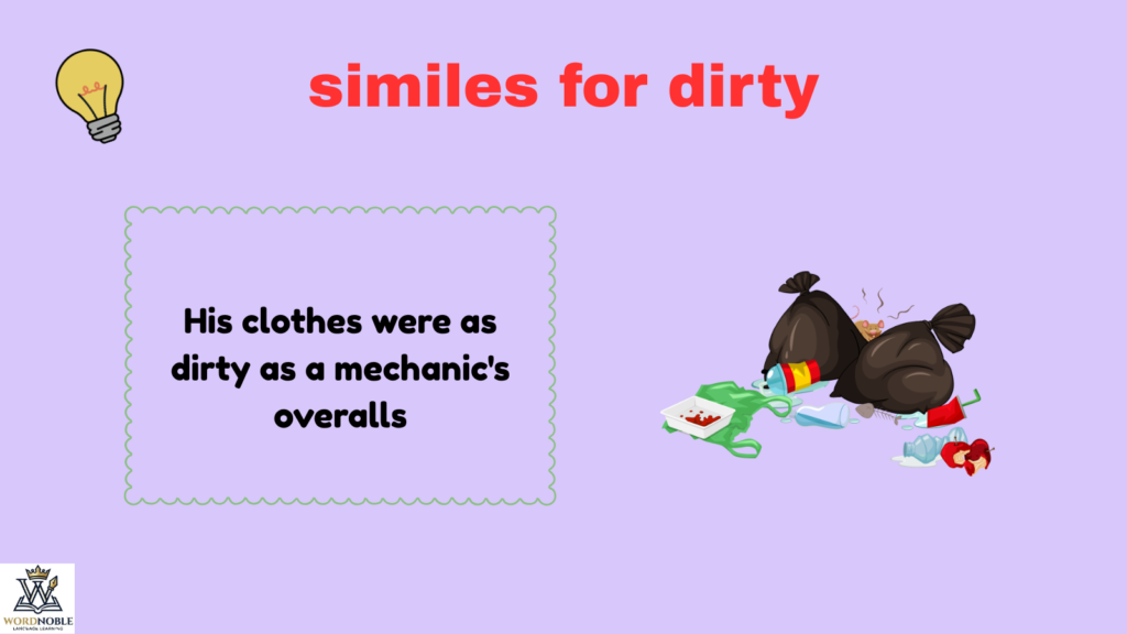 What Are Similes for Dirty?