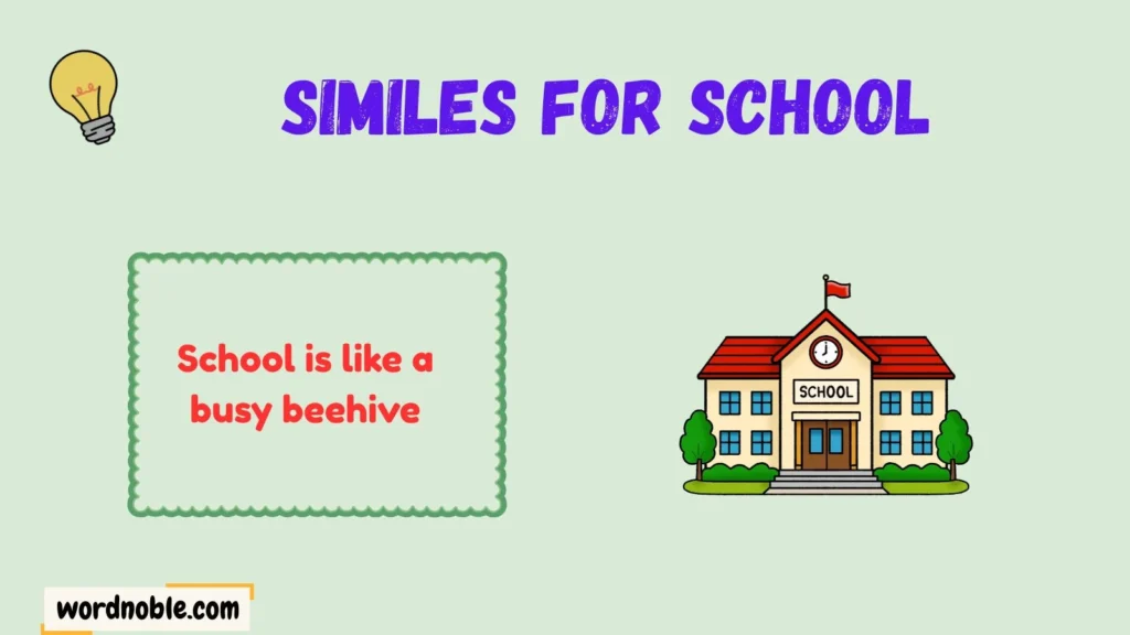 What Are Similes for School?