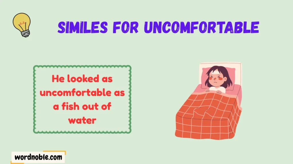 What Are Similes for Uncomfortable?