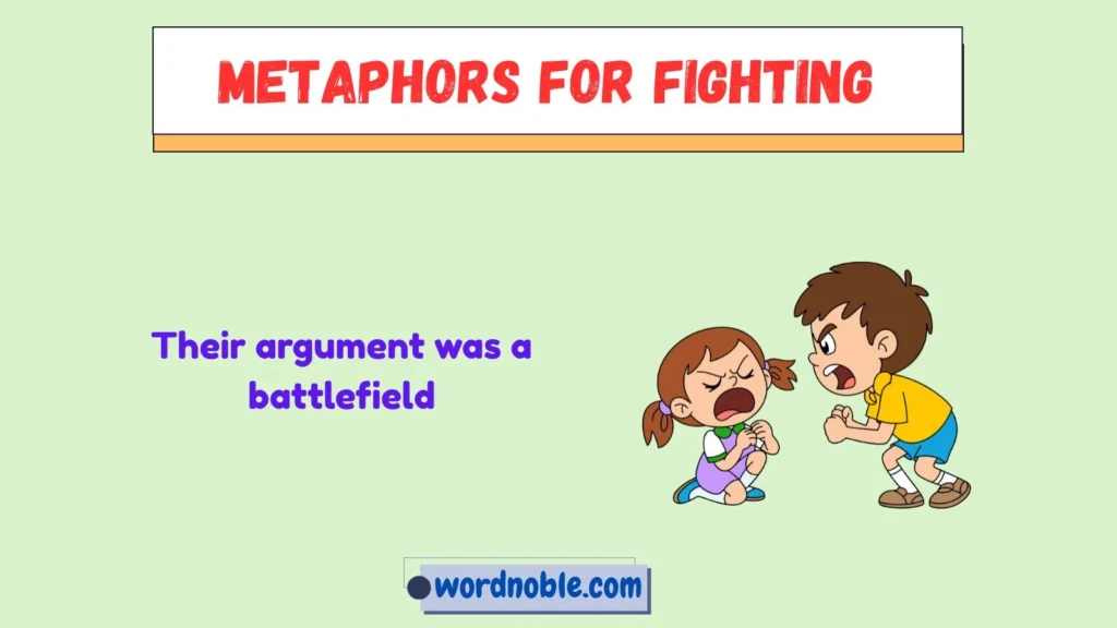 What Do Metaphors for Fighting Mean?