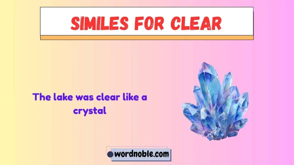 What Do Similes for Clear Mean?
