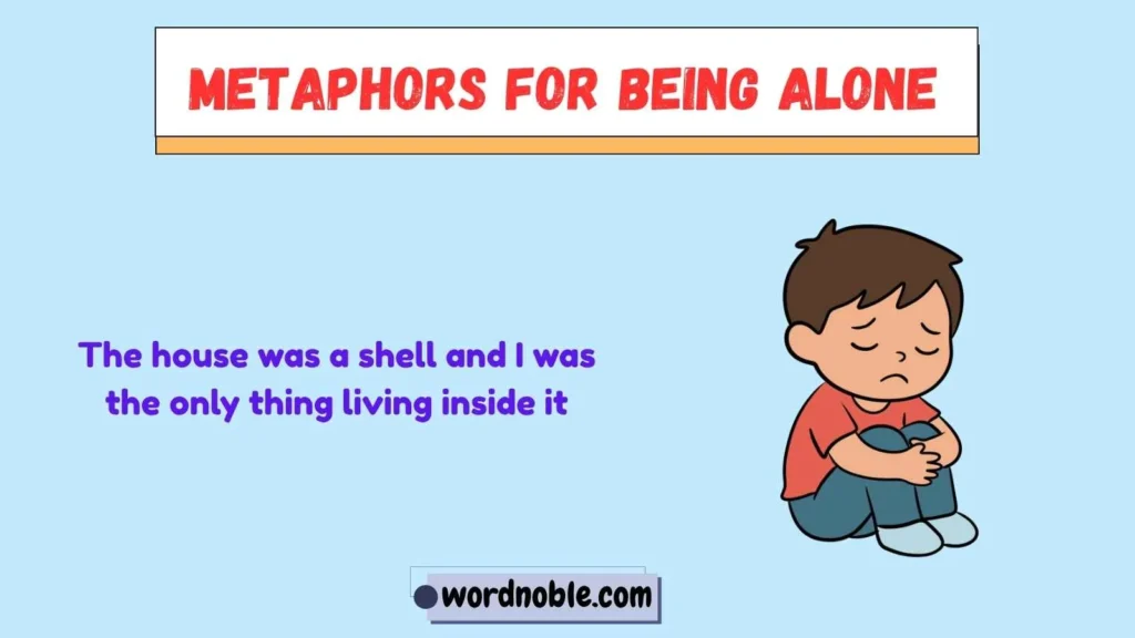 Why Do Writers Use Metaphors for Being Alone?