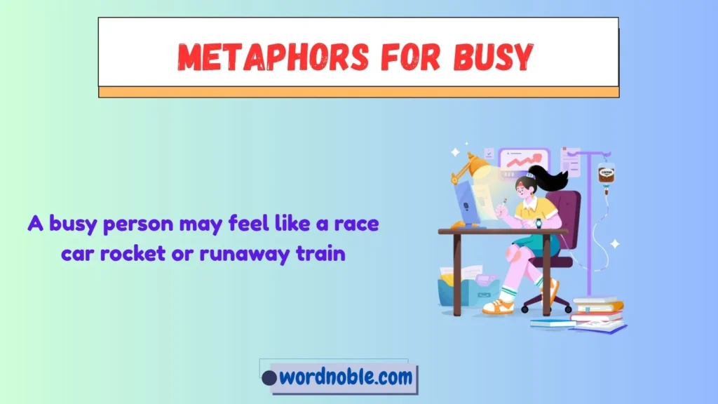 Why Writers Use Metaphors for Busy