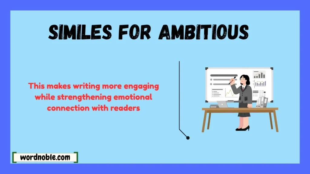 Why Writers Use Similes for Ambitious