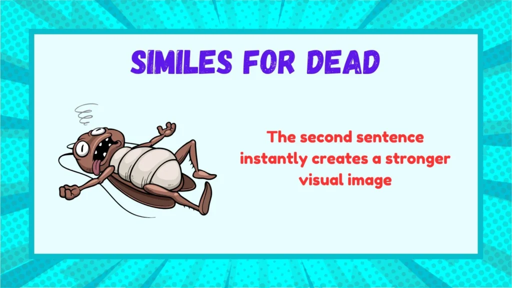 Why Writers Use Similes for Dead
