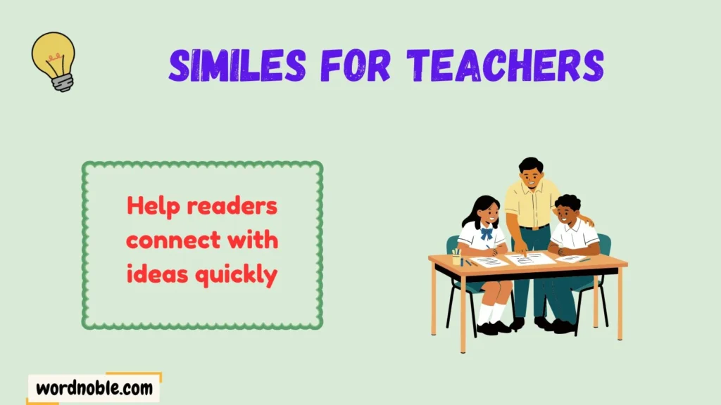 Why Writers Use Similes for Teachers