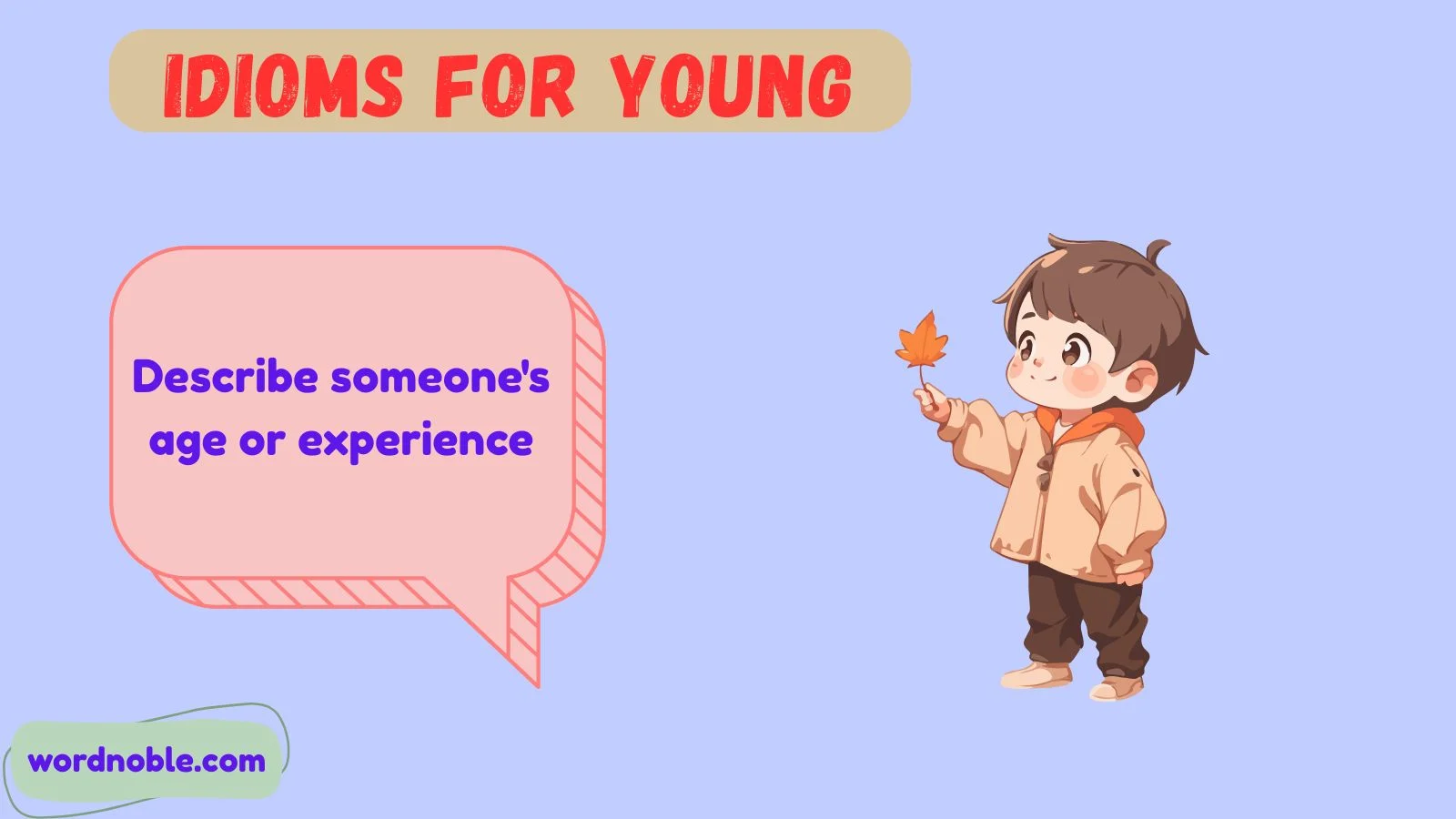 idioms for young