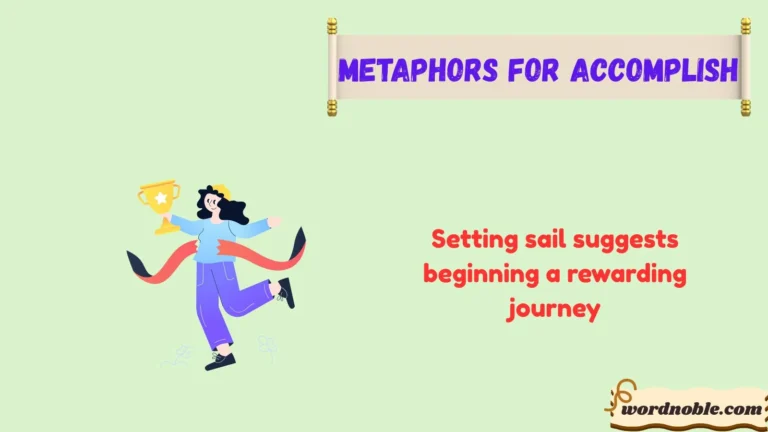 metaphors for accomplish