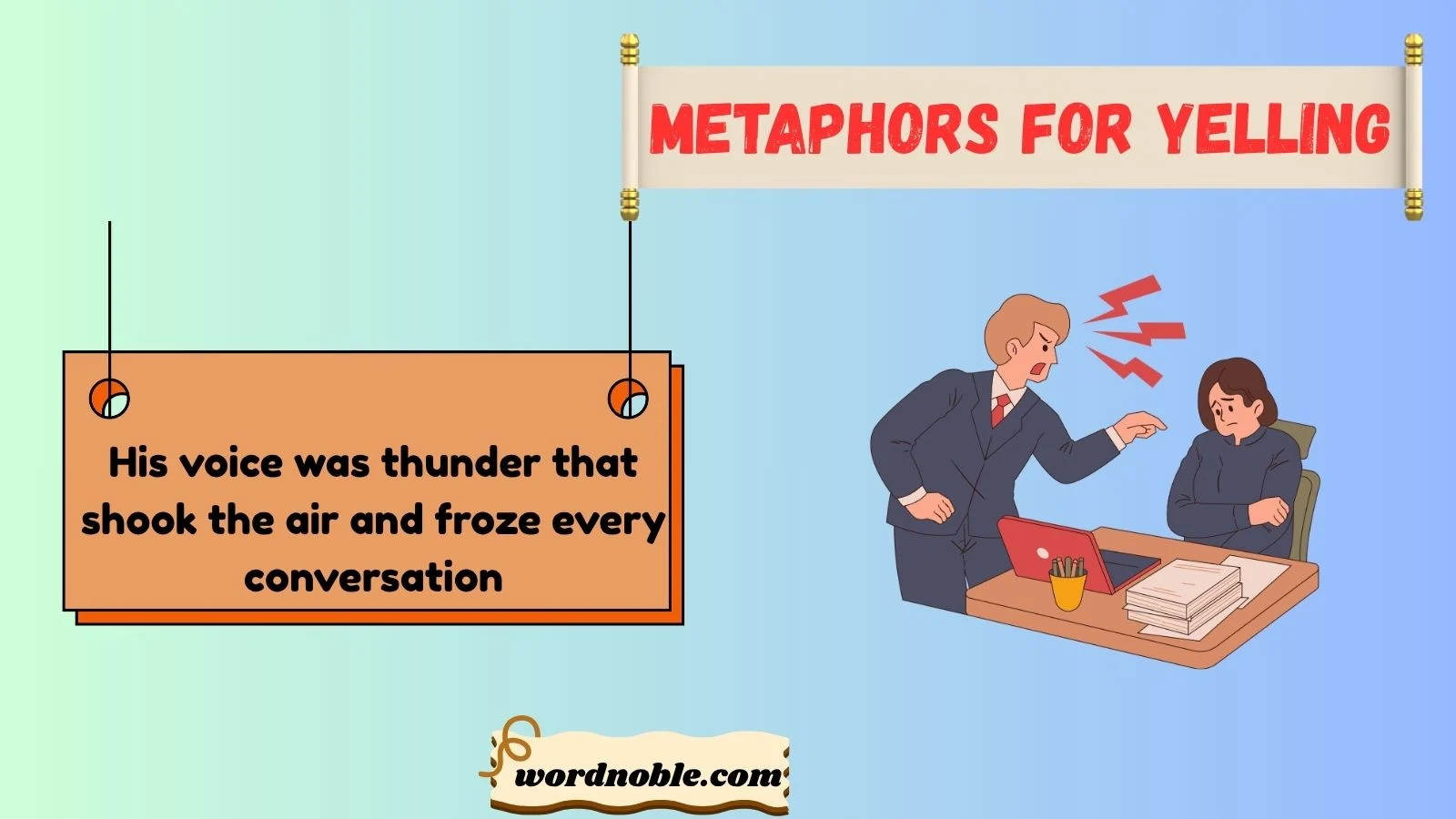 metaphors for yelling