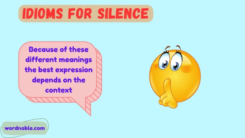 What Are Idioms for Silence?