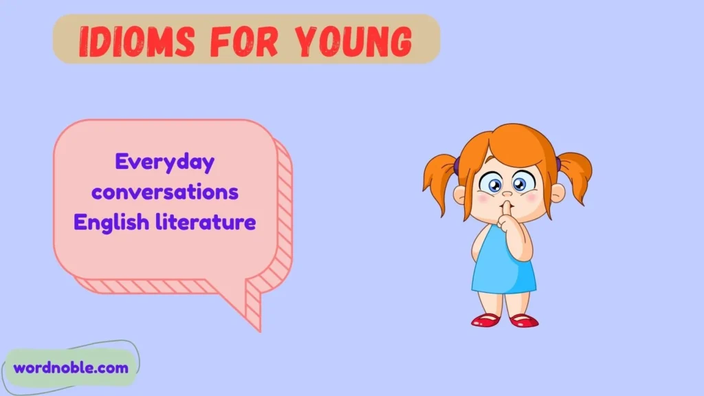 What Are Idioms for Young?