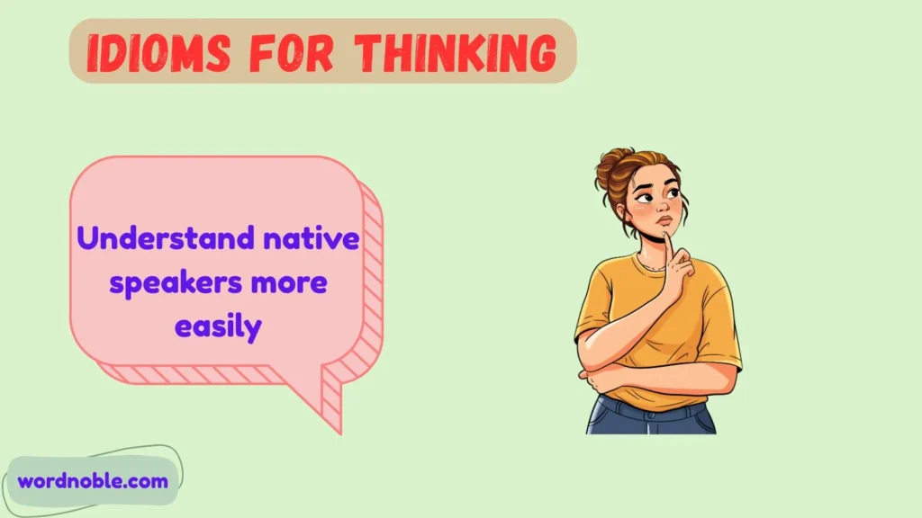 Why Are Thinking Idioms Important in English?