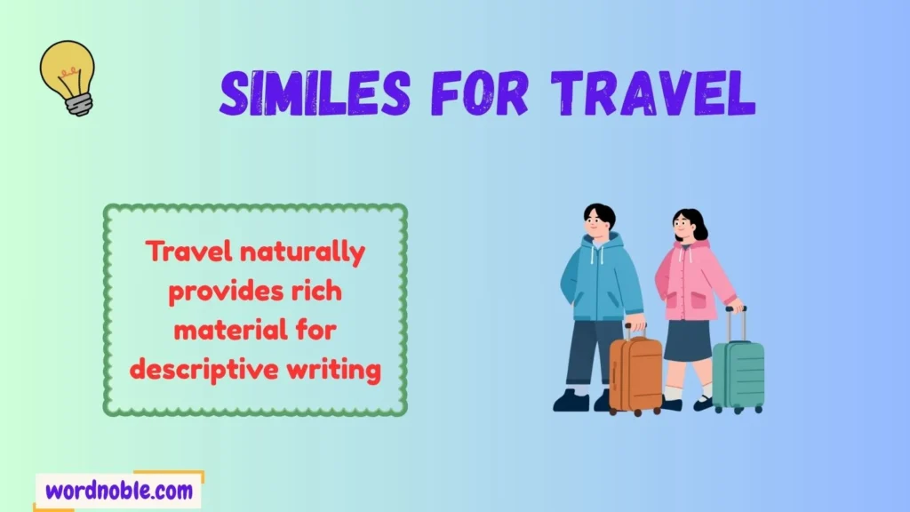 Why Do Writers Use Similes for Travel?