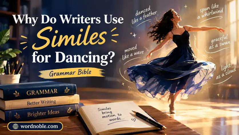 Why Do Writers Use Similes for Dancing?